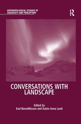 Karl Benediktsson, Katrín Anna Lund - Conversations With Landscape, Inbunden