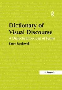 bokomslag Dictionary of Visual Discourse