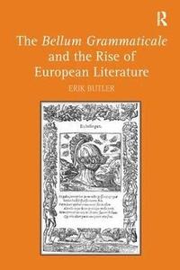 bokomslag The Bellum Grammaticale and the Rise of European Literature