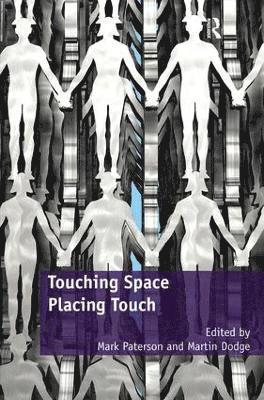 bokomslag Touching Space, Placing Touch