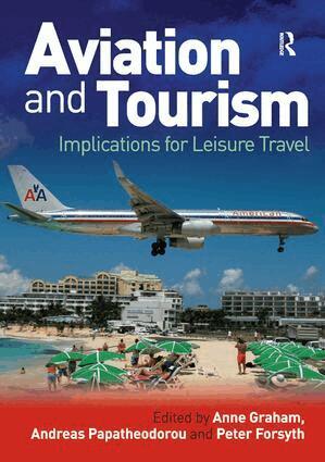 Anne Graham, Andreas Papatheodorou, Peter Forsyth - Aviation and Tourism, Häftad