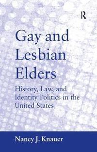 bokomslag Gay and Lesbian Elders