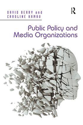 David Berry, Caroline Kamau - Public Policy and Media Organizations, Inbunden