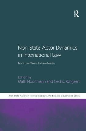 Cedric Ryngaert, Math Noortmann - Non-State Actor Dynamics in International Law, Inbunden