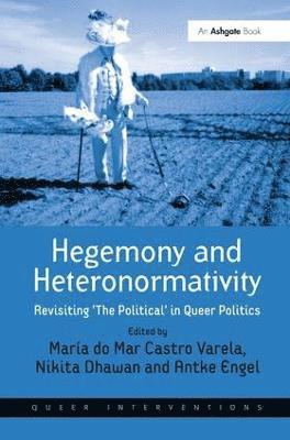 bokomslag Hegemony and Heteronormativity