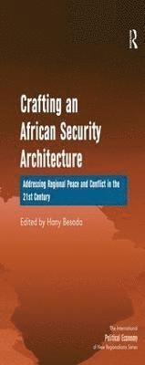 bokomslag Crafting an African Security Architecture
