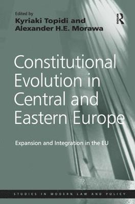 Constitutional Evolution in Central and Eastern Europe 1