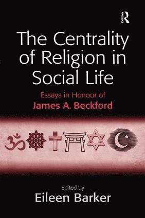 Eileen Barker - Centrality of Religion in Social Life, Häftad