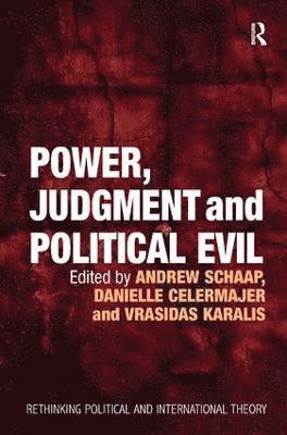 Power, Judgment and Political Evil 1