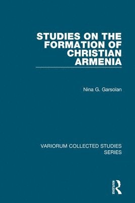 bokomslag Studies on the Formation of Christian Armenia