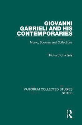Giovanni Gabrieli and His Contemporaries 1
