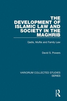 bokomslag Development of Islamic Law and Society in the Maghrib