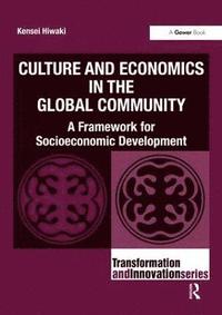 bokomslag Culture and Economics in the Global Community
