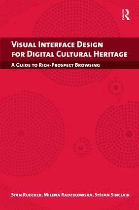 Visual Interface Design for Digital Cultural Heritage 1