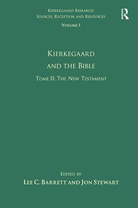 bokomslag Volume 1, Tome II: Kierkegaard and the Bible - The New Testament