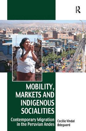 bokomslag Mobility, Markets and Indigenous Socialities