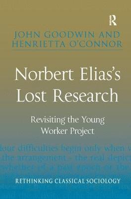 Norbert Elias's Lost Research