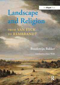 bokomslag Landscape and Religion from Van Eyck to Rembrandt