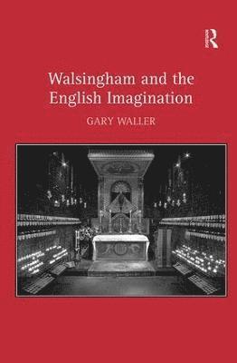 Walsingham and the English Imagination 1