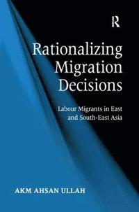 bokomslag Rationalizing Migration Decisions