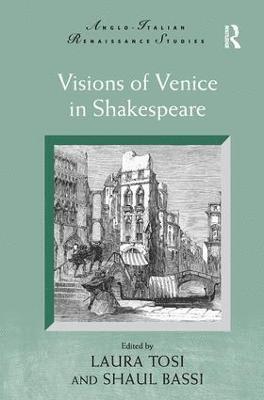 Visions of Venice in Shakespeare 1