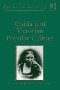 bokomslag Ouida and Victorian Popular Culture