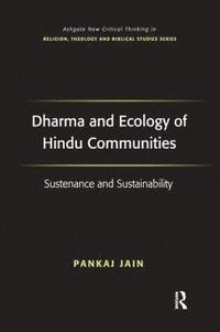 bokomslag Dharma and Ecology of Hindu Communities