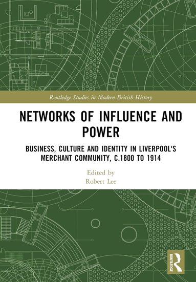 Robert Lee - Networks of Influence and Power, Inbunden