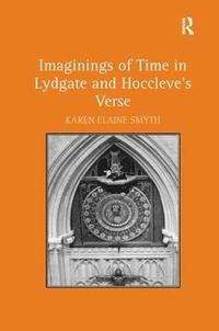 bokomslag Imaginings of Time in Lydgate and Hoccleve's Verse