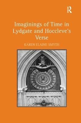Imaginings of Time in Lydgate and Hoccleve's Verse 1