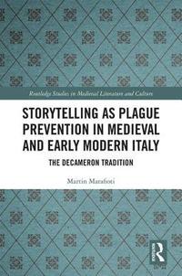 bokomslag Storytelling as Plague Prevention in Medieval and Early Modern Italy