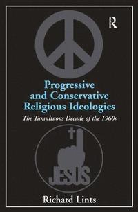 bokomslag Progressive and Conservative Religious Ideologies