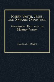 Jesus, Satan and Joseph Smith 1