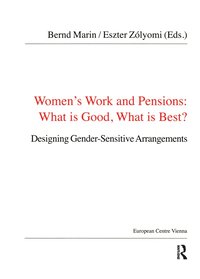 bokomslag Women's Work and Pensions: What is Good, What is Best?