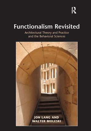 Jon Lang, Walter Moleski - Functionalism Revisited, Inbunden