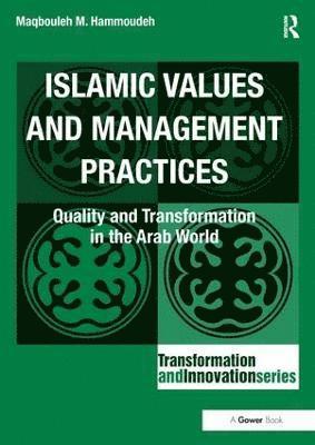 bokomslag Islamic Values and Management Practices