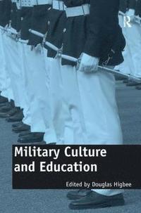 bokomslag Military Culture and Education