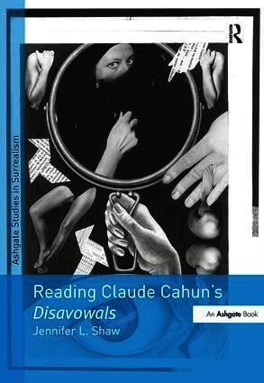 Reading Claude Cahun's Disavowals