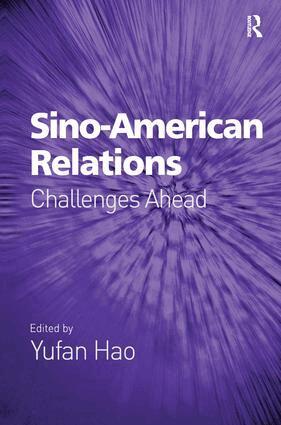 Yufan Hao - Sino-American Relations, Inbunden
