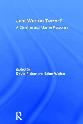 Brian Wicker, David Fisher - Just War on Terror?, Inbunden
