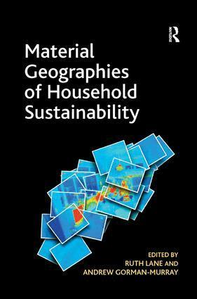 Andrew Gorman-Murray, Ruth Lane - Material Geographies of Household Sustainability, Inbunden