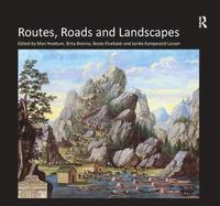 bokomslag Routes, Roads and Landscapes