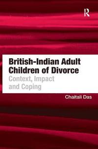 bokomslag British-Indian Adult Children of Divorce