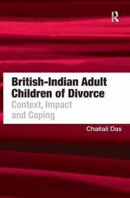 bokomslag British-Indian Adult Children of Divorce
