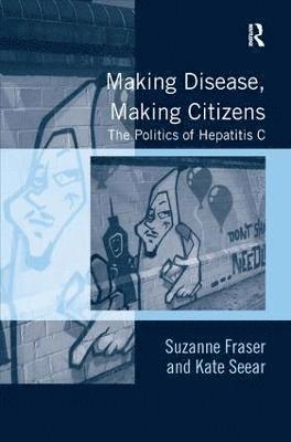 Making Disease, Making Citizens 1