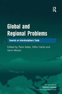 bokomslag Global and Regional Problems