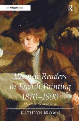 Women Readers in French Painting 1870-1890 1
