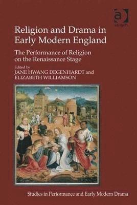 bokomslag Religion and Drama in Early Modern England