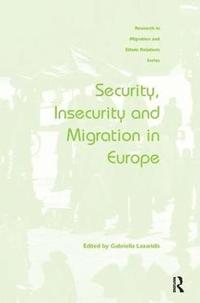 bokomslag Security, Insecurity and Migration in Europe