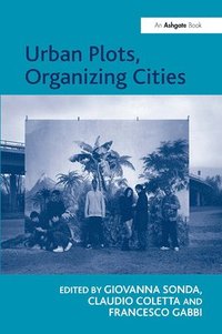bokomslag Urban Plots, Organizing Cities